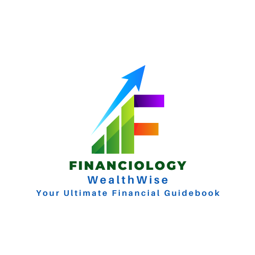 Financiology; WealthWise; Your Ultimate Financial Guidebook