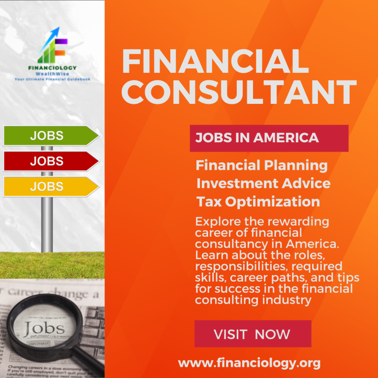 Financial Consultant; Jobs in America; financial consultancy; financial consultancy in America;